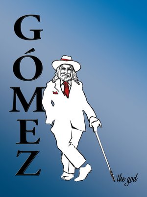 cover image of Gomez the God